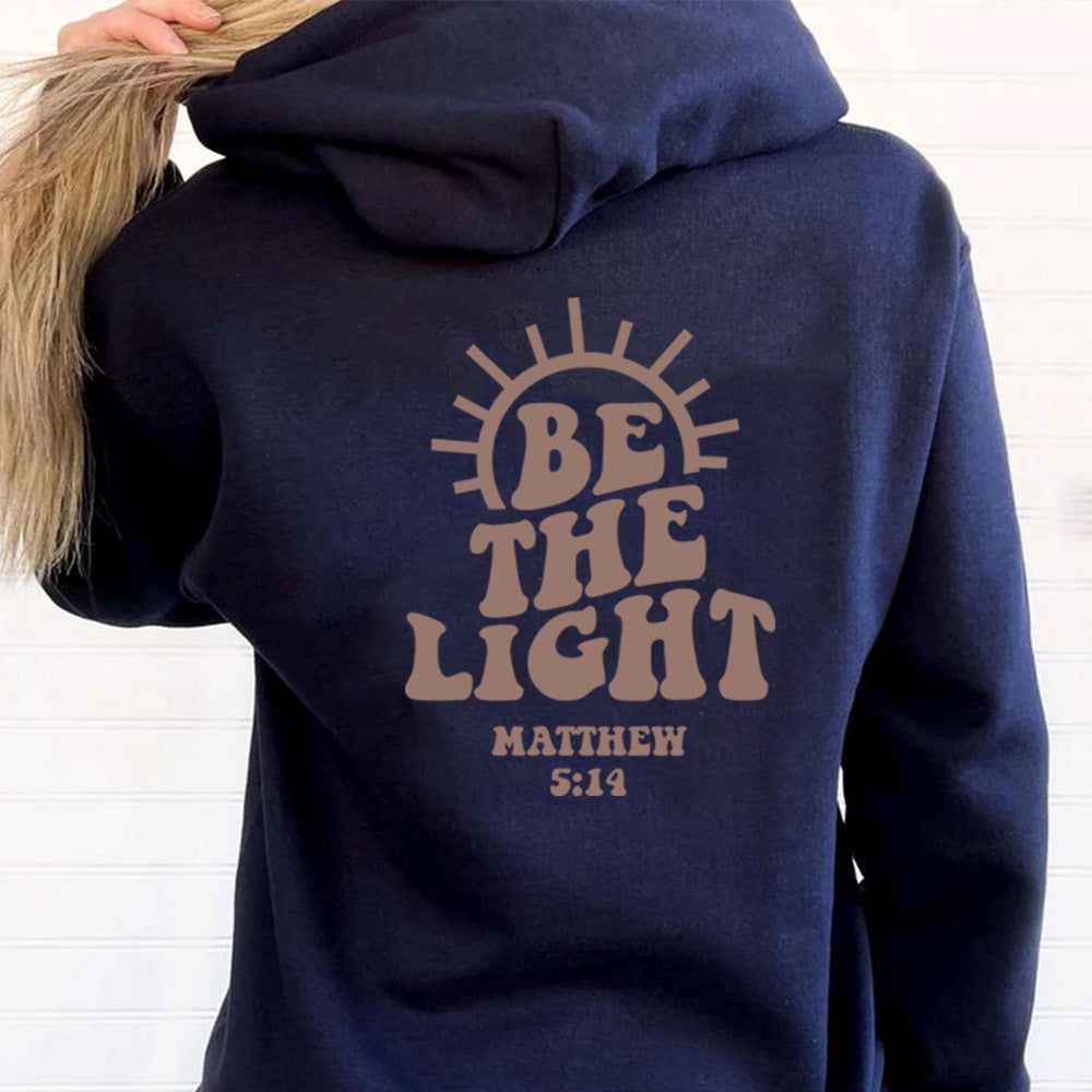 Be The Light Hoodie Matthew 5:14 Sweatshirt