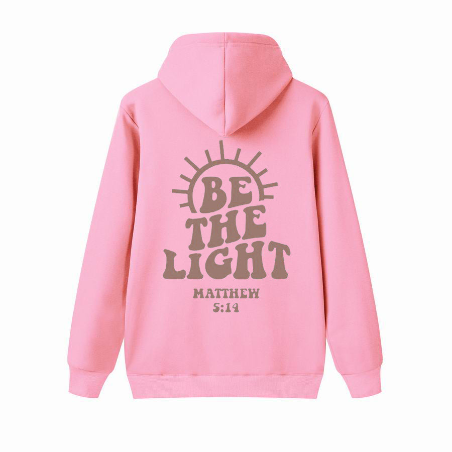 Be The Light Hoodie Matthew 5:14 Sweatshirt