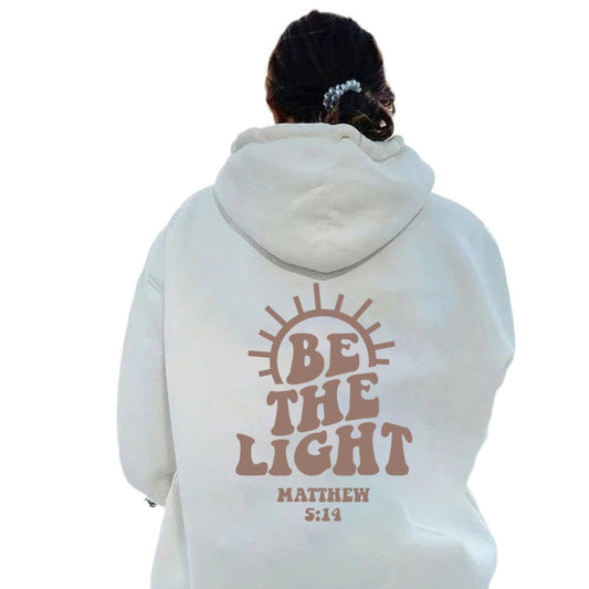 Be The Light Hoodie Matthew 5:14 Sweatshirt